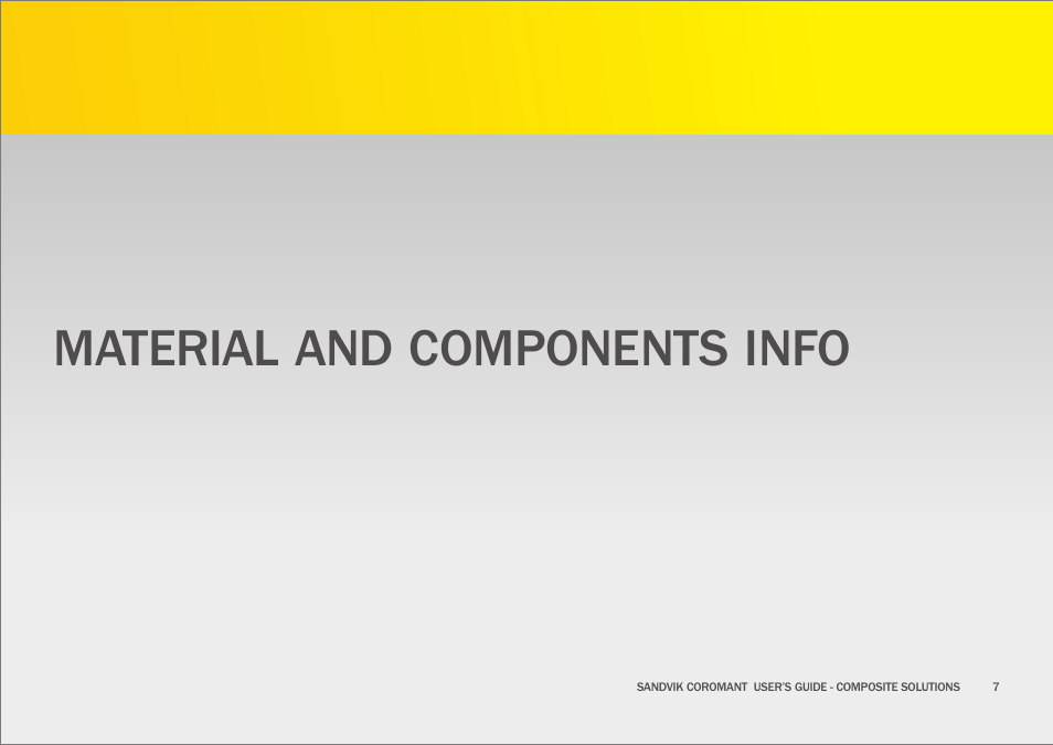 Material and components info | Sandvik Coromant Machining carbon fibre materials User Manual | Page 7 / 63