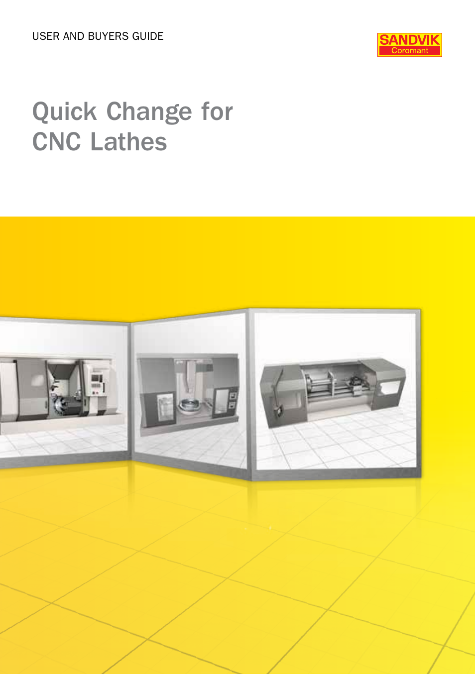 Sandvik Coromant Quick Change for CNC Lathes User Manual | 40 pages