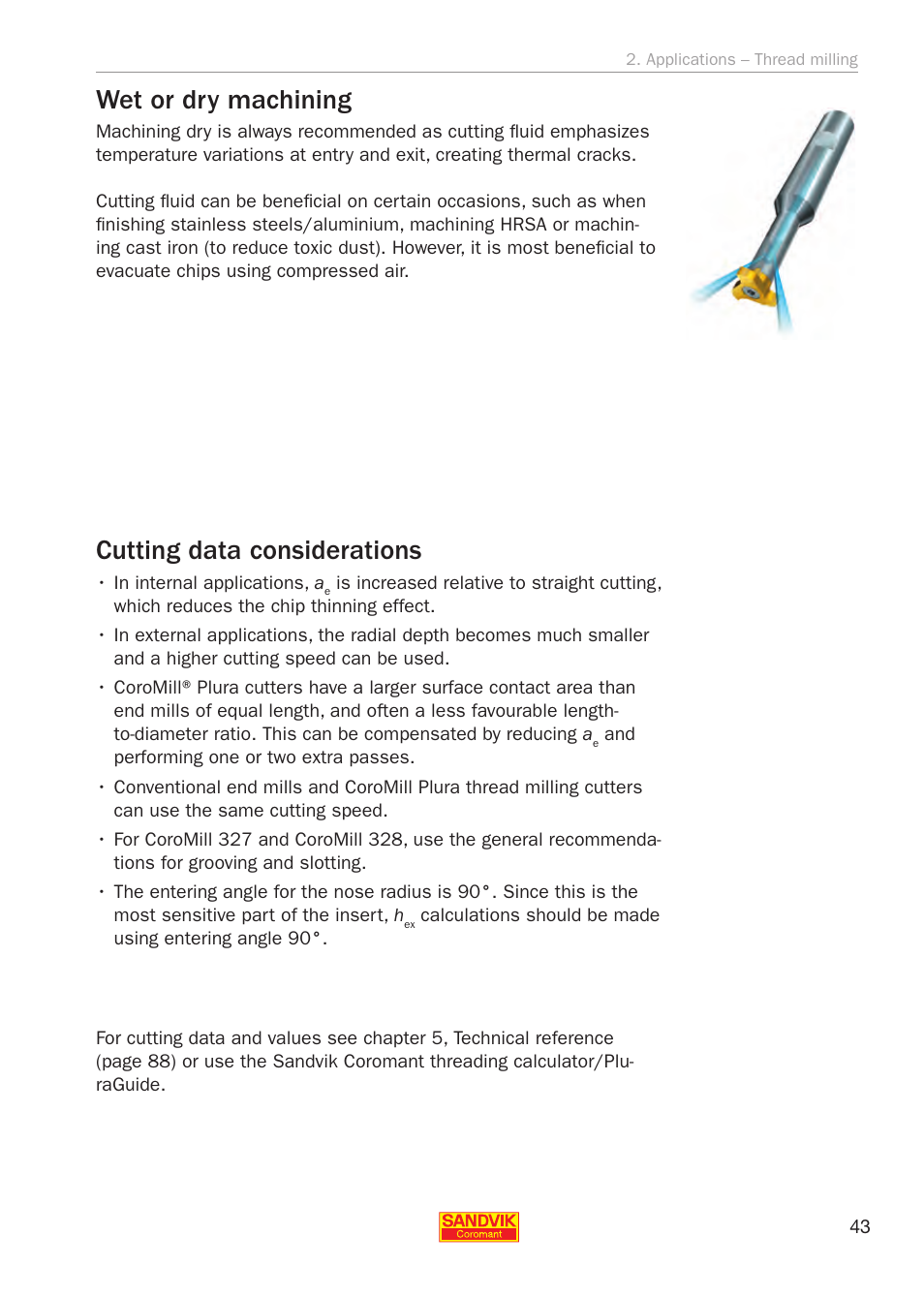 Cutting data considerations, Wet or dry machining | Sandvik Coromant Threading User Manual | Page 43 / 118