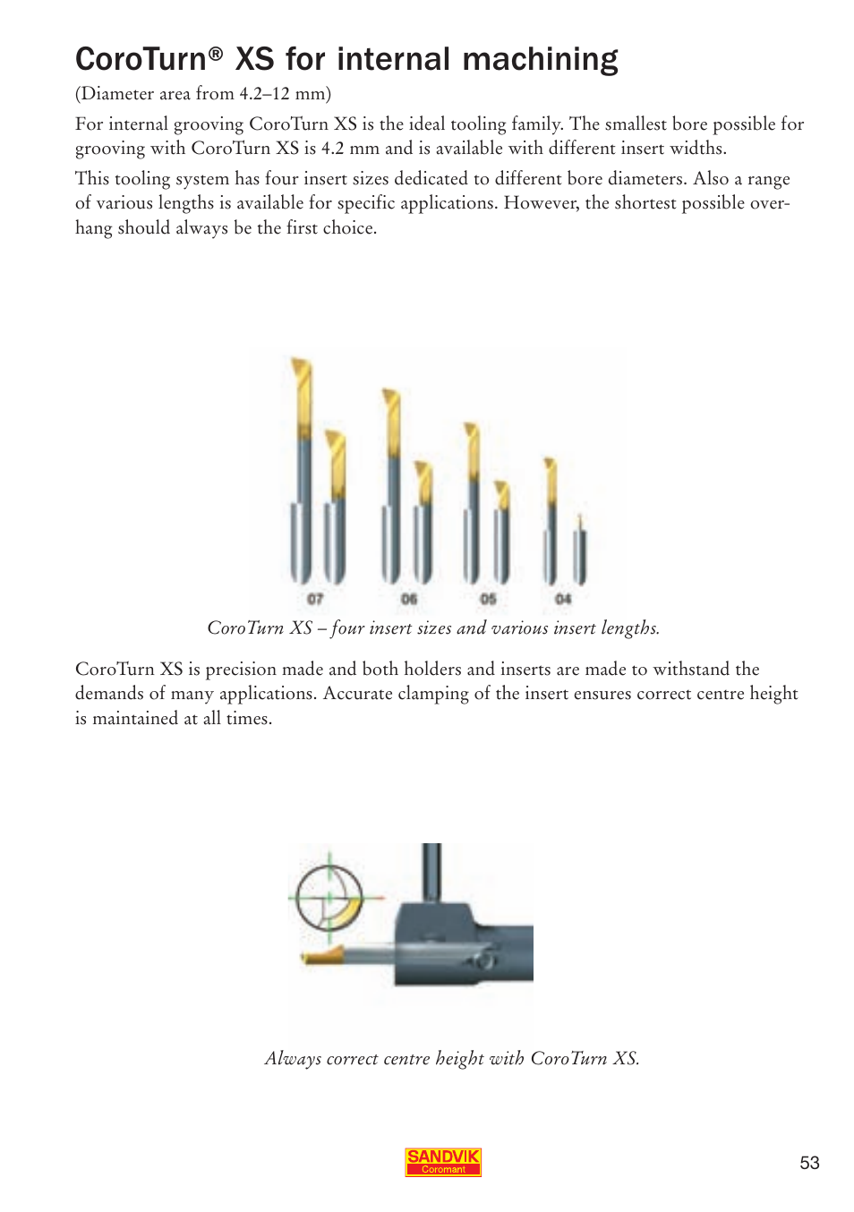 Coroturn® xs for internal machining | Sandvik Coromant Parting and grooving - users guide User Manual | Page 55 / 84