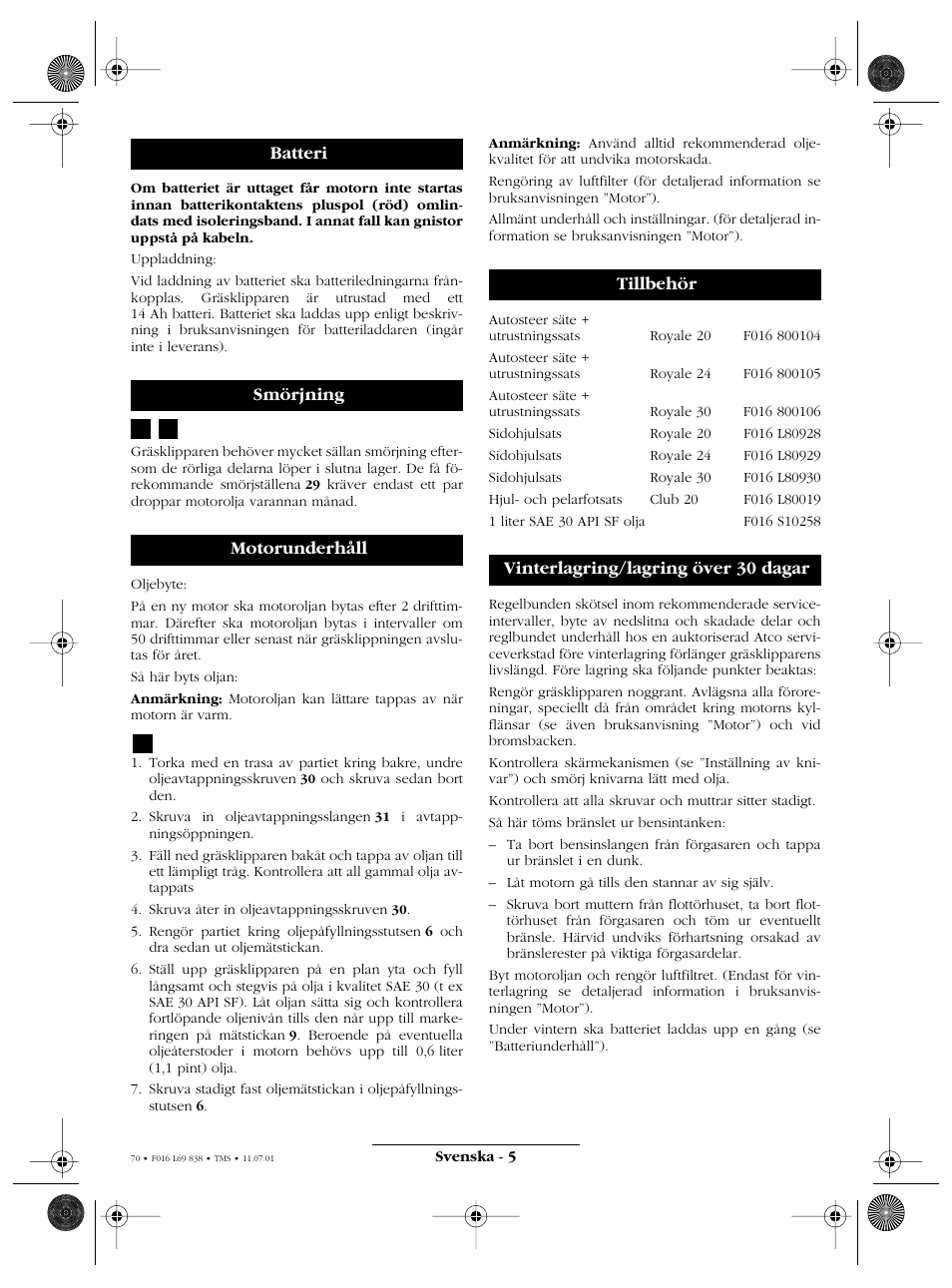 Batteri smörjning motorunderhåll, Tillbehör vinterlagring/lagring över 30 dagar | Atco ROYALE 20E I/C User Manual | Page 70 / 104