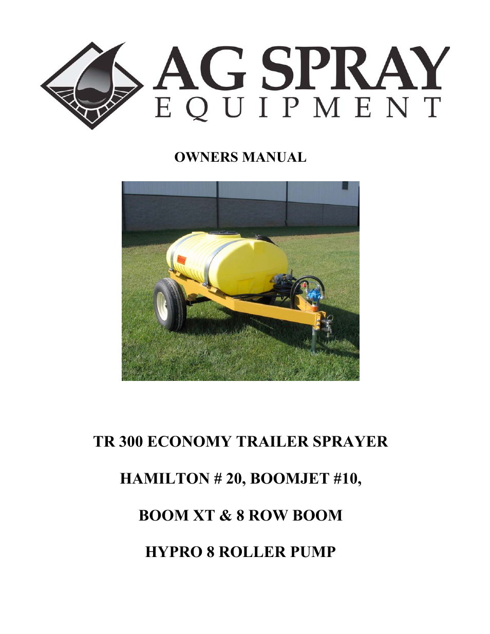 Ag Spray Equipment TR300E User Manual | 8 pages