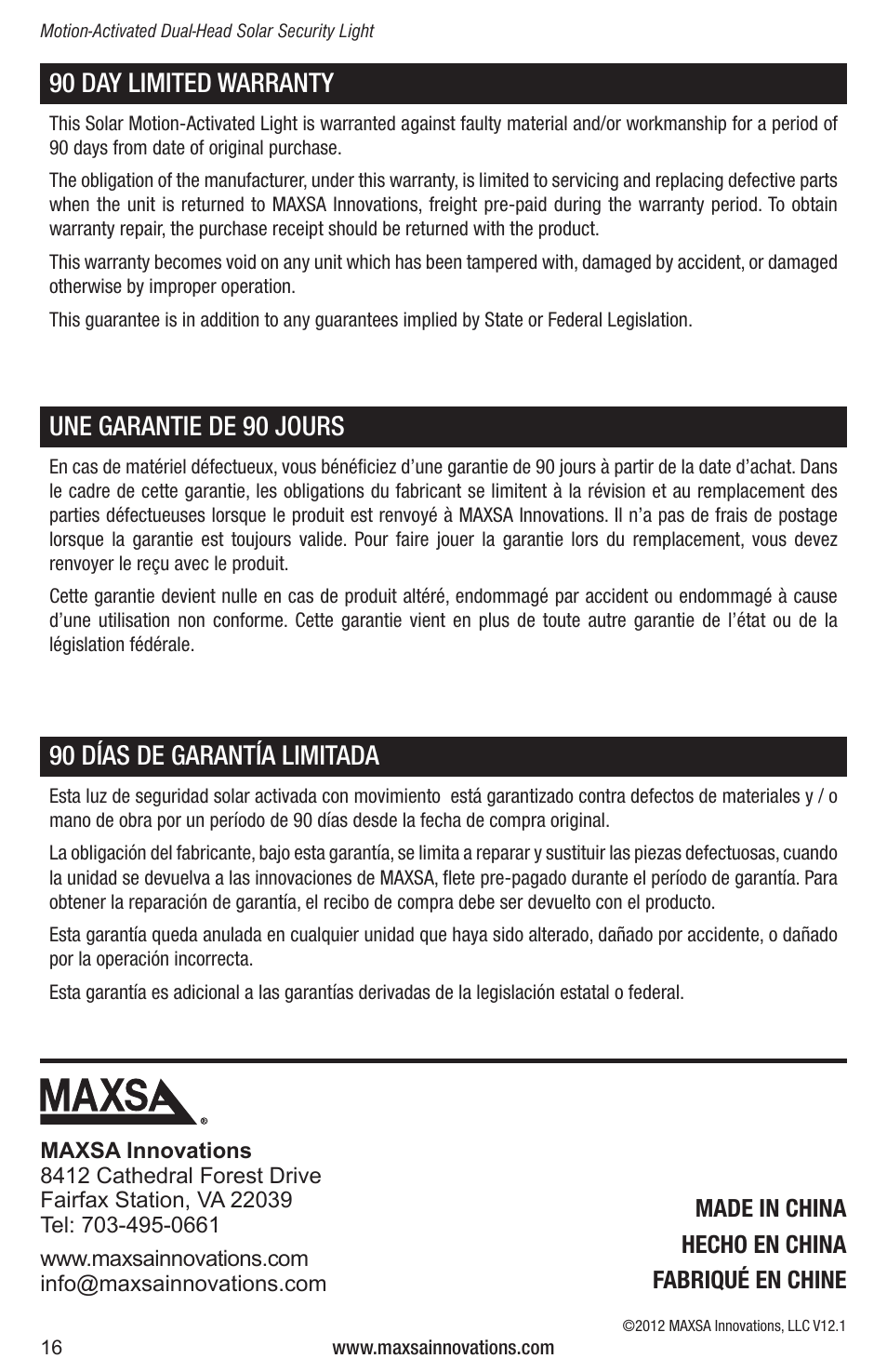 Une garantie de 90 jours, 90 días de garantía limitada, 90 day limited warranty | Maxsa Innovations Solar-Powered Dual Head LED Security Spotlight User Manual | Page 16 / 16