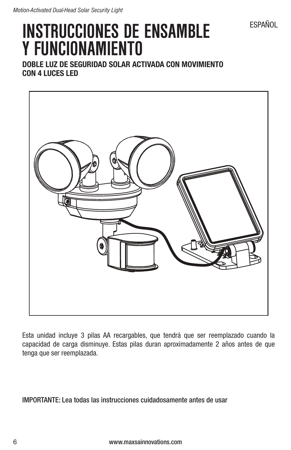 Instrucciones de ensamble y funcionamiento | Maxsa Innovations Solar-Powered Dual Head LED Security Spotlight User Manual | Page 6 / 16