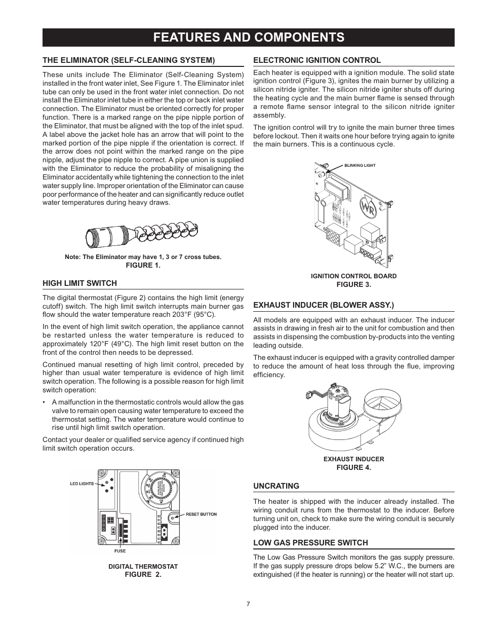 Features and components, The eliminator (self-cleaning system), High limit switch | Electronic ignition control, Exhaust inducer (blower assy.), Uncrating, Low gas pressure switch | State SBN85 390NE A User Manual | Page 7 / 52