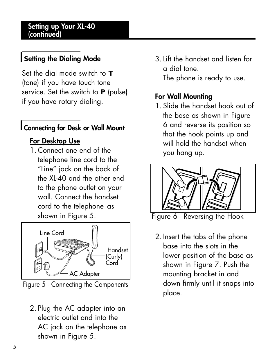 Figure 5 - connecting the components, Figure 6 - reversing the hook, Line cord ac adapter handset (curly) cord | Ameriphone XL-40 User Manual | Page 11 / 88