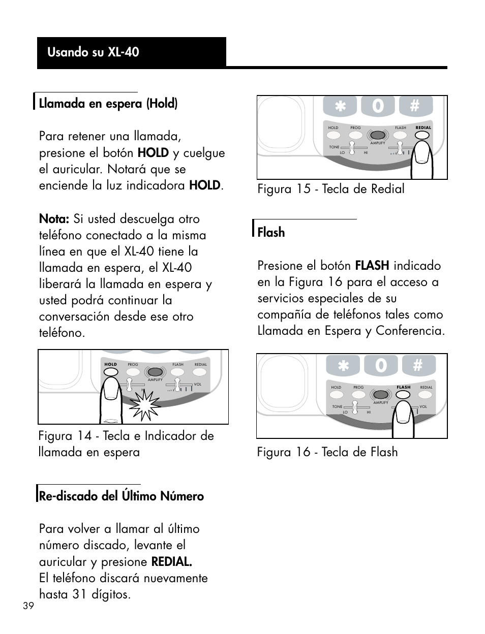 Figura 16 - tecla de flash, Figura 15 - tecla de redial, Figura 14 - tecla e indicador de llamada en espera | Ameriphone XL-40 User Manual | Page 45 / 88