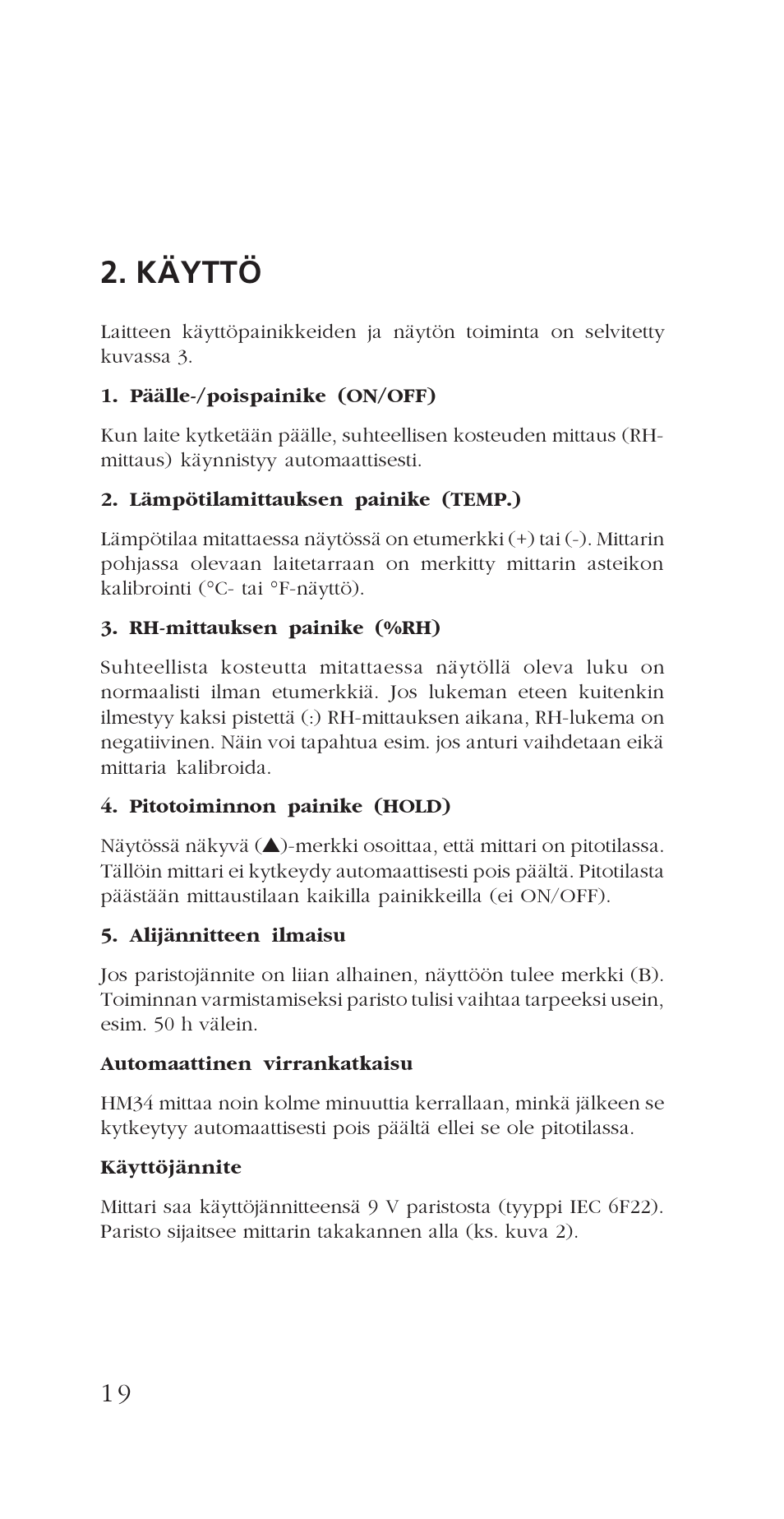 Käyttö | Vaisala HM34 User Manual | Page 22 / 30