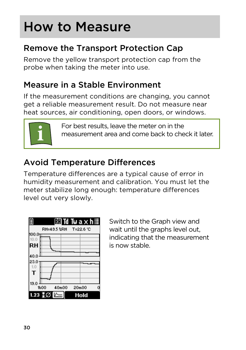 How to measure, Remove the transport protection cap, Measure in a stable environment | Avoid temperature differences | Vaisala HM40 User Manual | Page 31 / 47