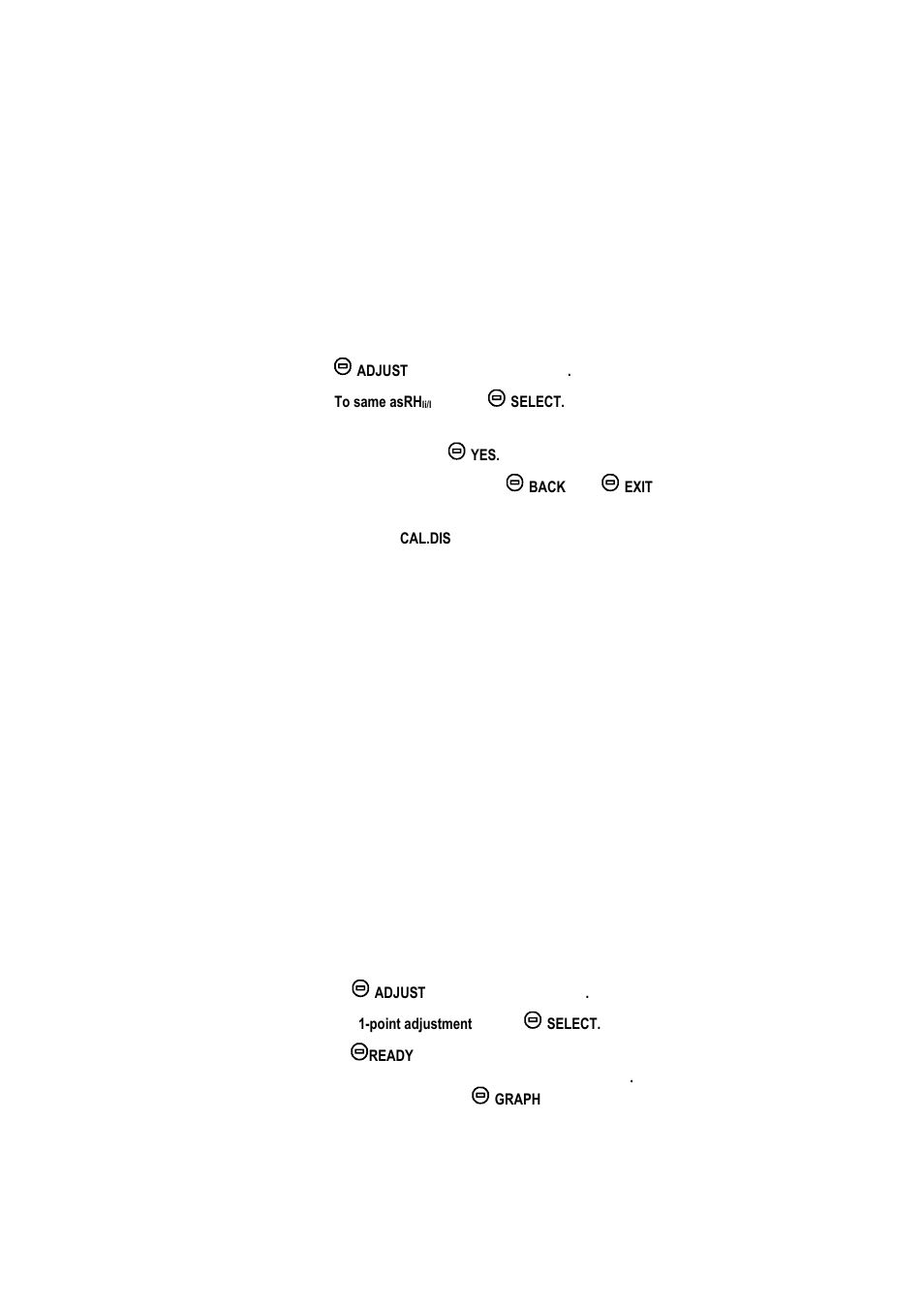 Point adjustment by using a calibrator | Vaisala HM70 User Manual | Page 52 / 83