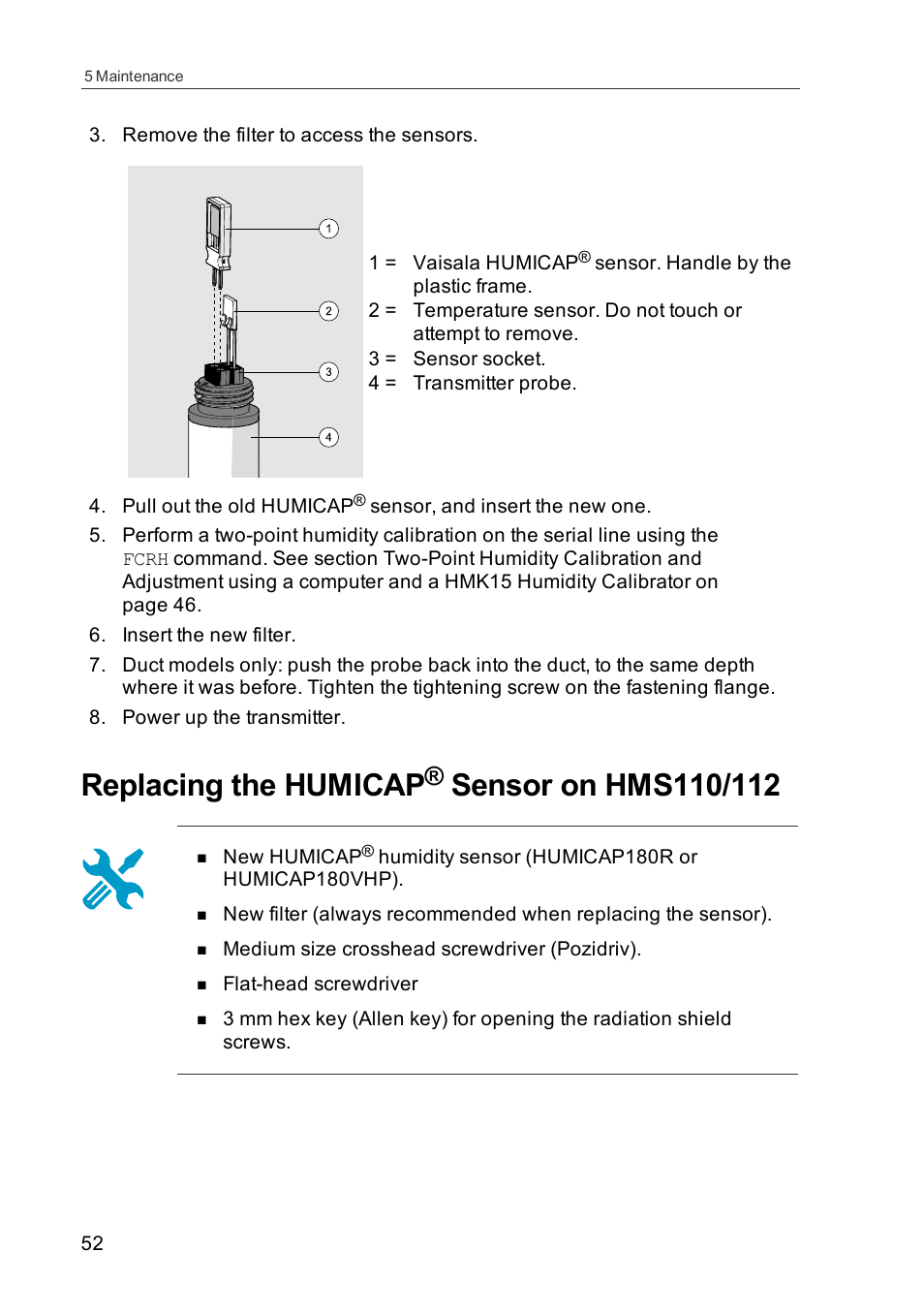 Replacing the humicap® sensor on hms110/112, Replacing the humicap | Vaisala HMDW110 User Manual | Page 54 / 62