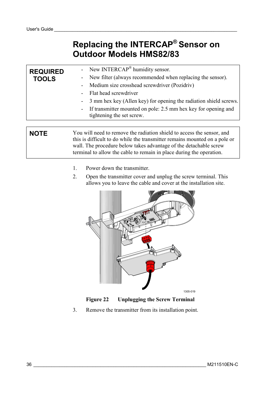 Replacing the intercap, Sensor on outdoor models, Hms82/83 | Figure 22, Unplugging the screw terminal, Sensor on outdoor models hms82/83 | Vaisala HMDW80 User Manual | Page 38 / 51