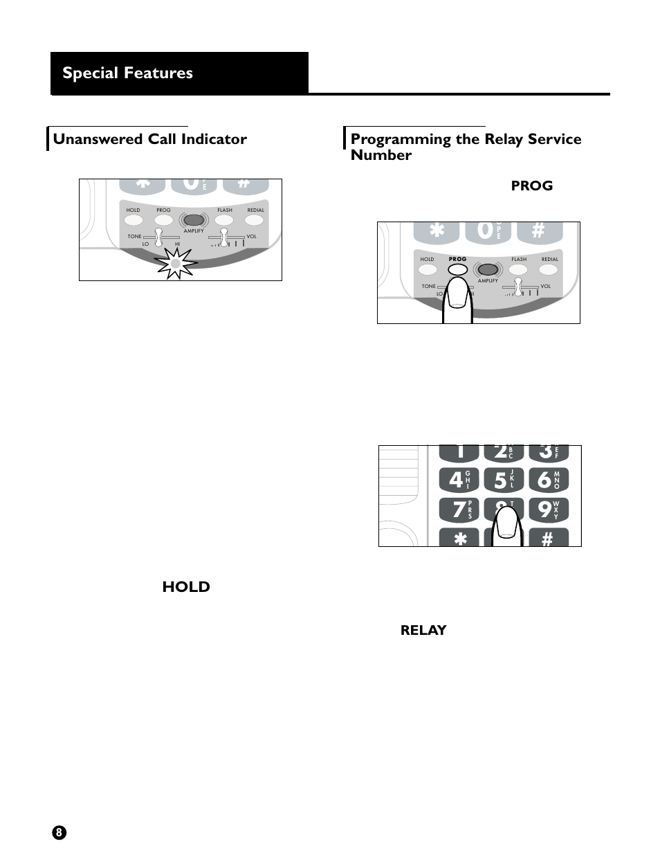 Special features, Programming the relay service number, Figure 15 - unanswered call indicator | Figure 16 - prog button, Figure 17 - telephone keypad | Ameriphone VCO User Manual | Page 10 / 26