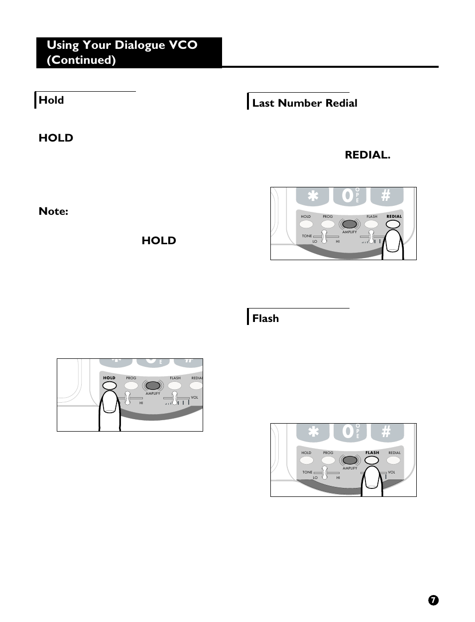 Using your dialogue vco (continued), Figure 12 - hold button, Figure 13 - redial button | Figure 14 - flash button | Ameriphone VCO User Manual | Page 9 / 26