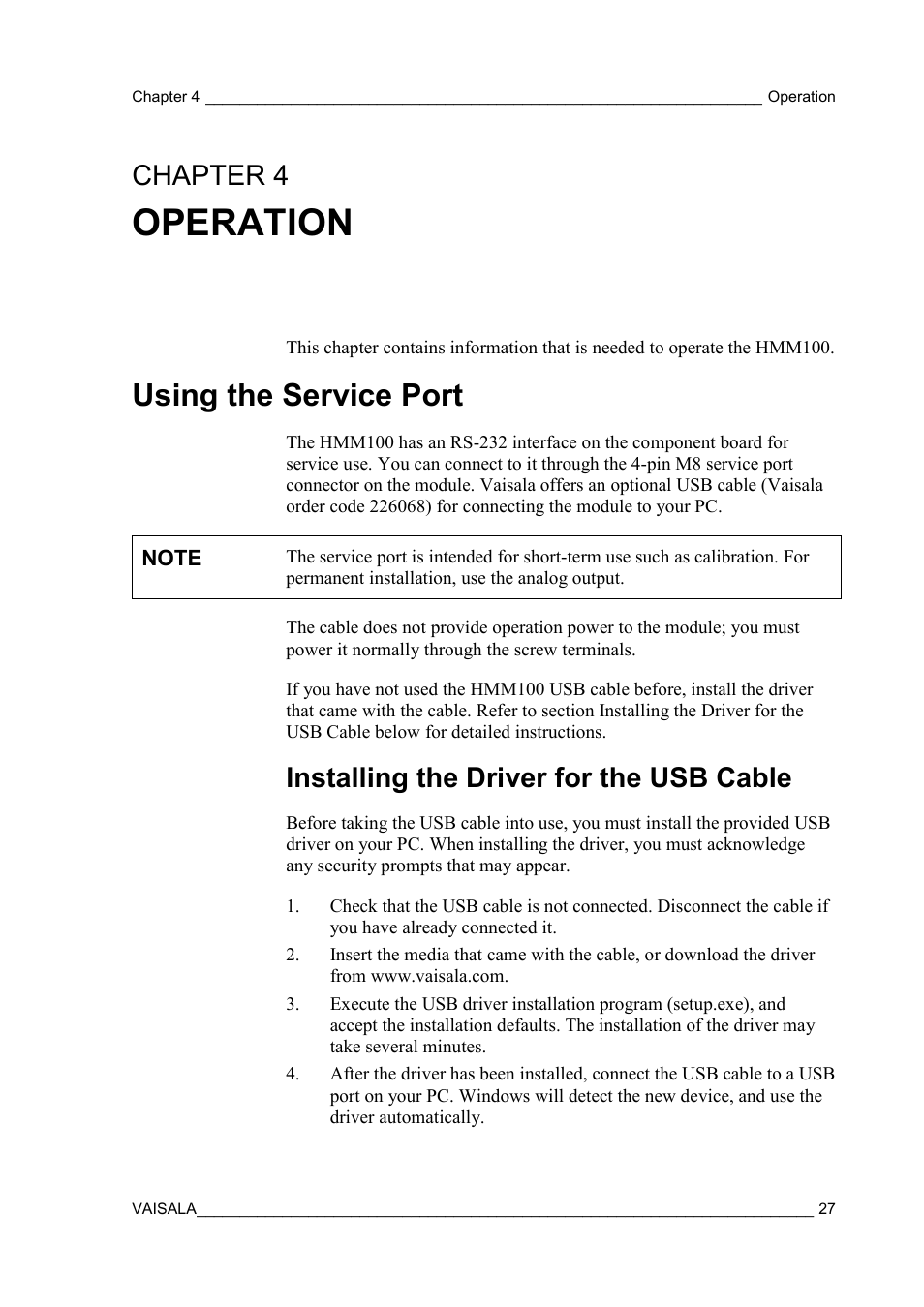 Operation, Using the service port, Installing the driver for the usb cable | Chapter 4, Chapter 4, operation | Vaisala HMM100 User Manual | Page 29 / 71
