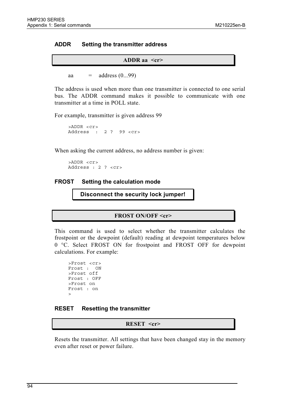 Addr setting the transmitter address, Frost setting the calculation mode, Reset resetting the transmitter | Addr, Setting the transmitter address, Frost setting the calculation mode reset, Resetting the transmitter | Vaisala HMP230 User Manual | Page 100 / 163
