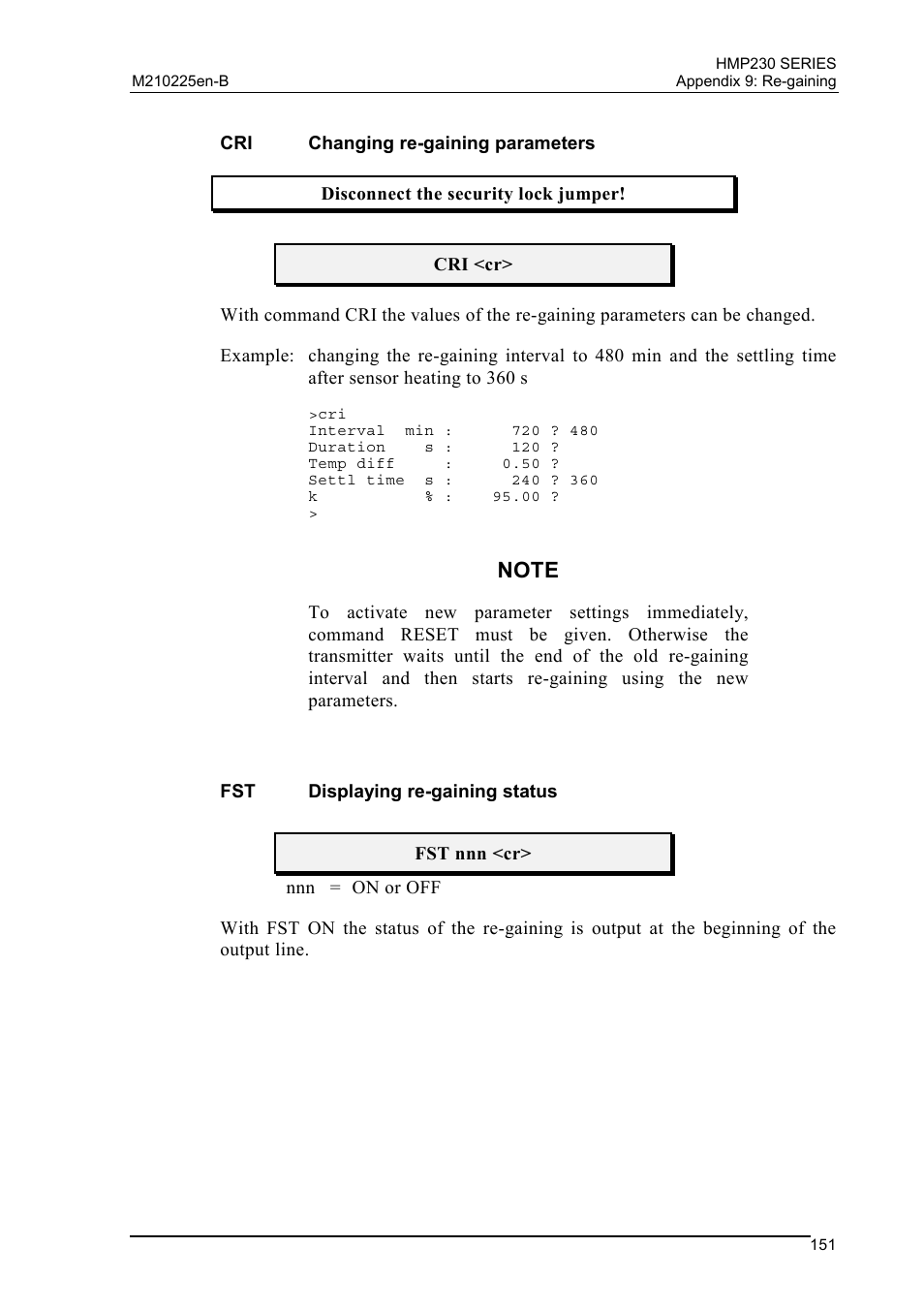 Cri changing re-gaining parameters, Fst displaying re-gaining status, Changing re-gaining parameters | Displaying re-gaining status | Vaisala HMP230 User Manual | Page 157 / 163