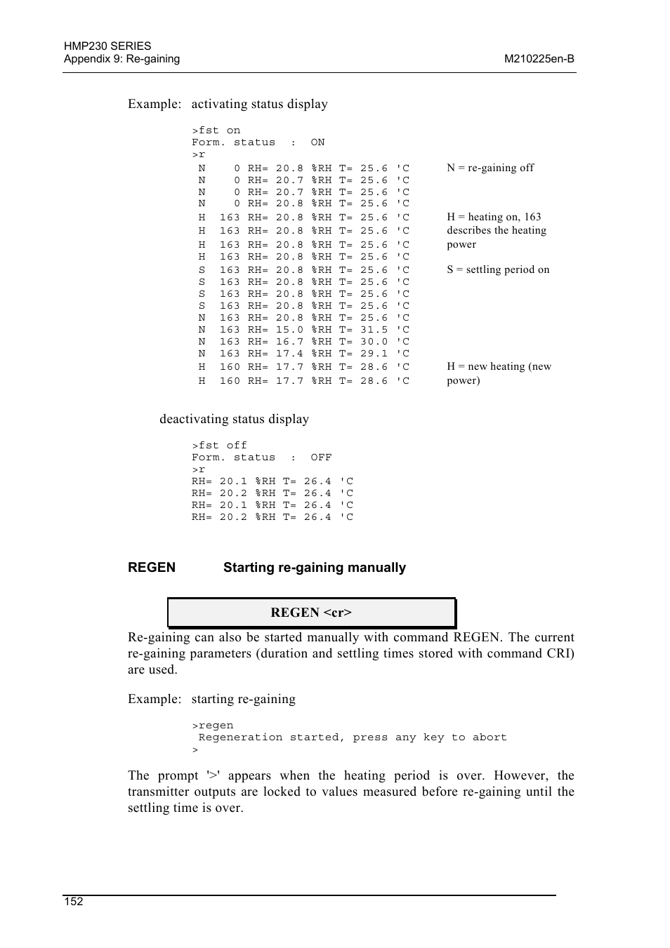Regen starting re-gaining manually, Example: activating status display, Deactivating status display | Vaisala HMP230 User Manual | Page 158 / 163