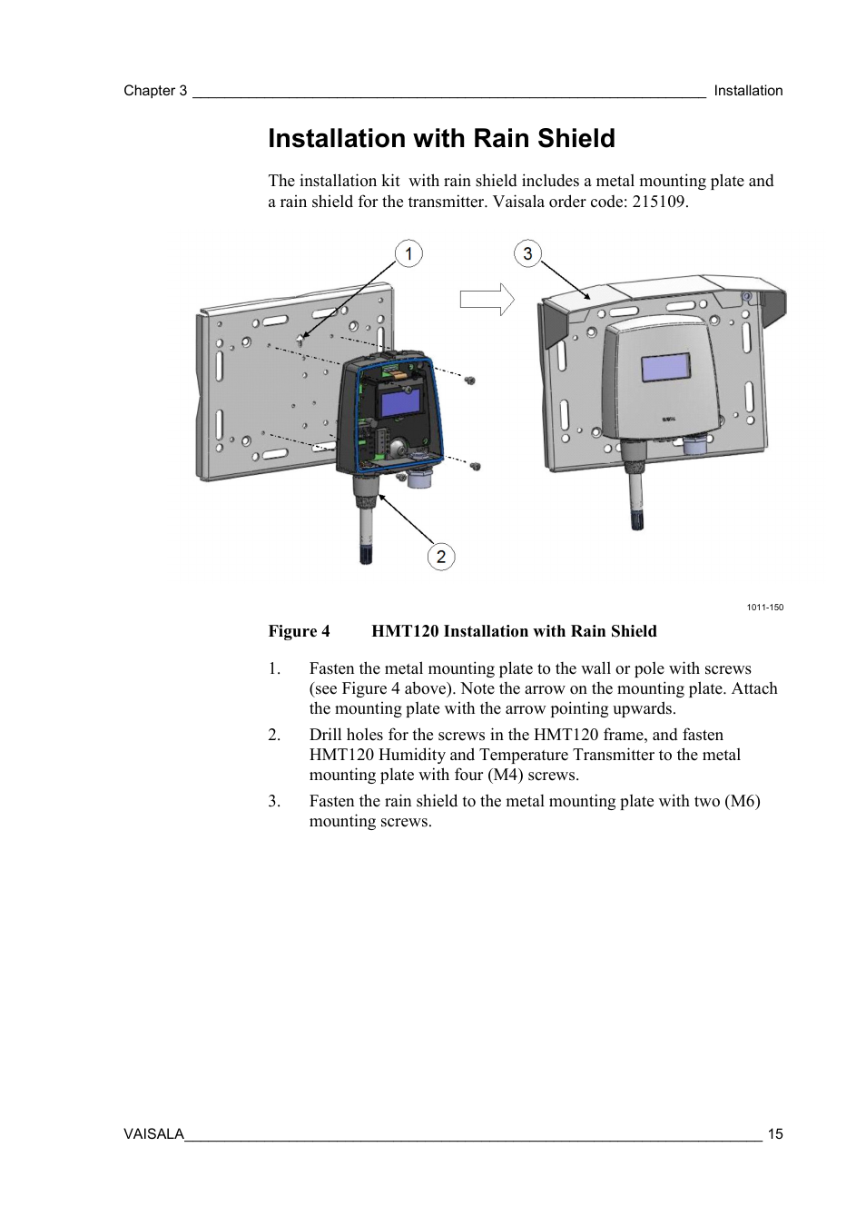 Installation with rain shield, Figure 4, Hmt120 installation with rain shield | Vaisala HMT120 User Manual | Page 17 / 87
