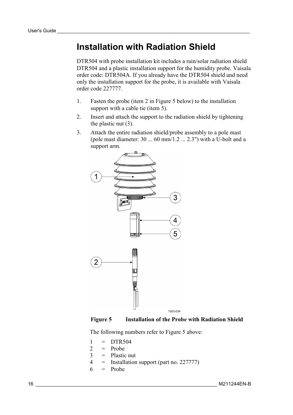 Installation with radiation shield, Figure 5, Installation of the probe with radiation shield | Vaisala HMT120 User Manual | Page 18 / 87