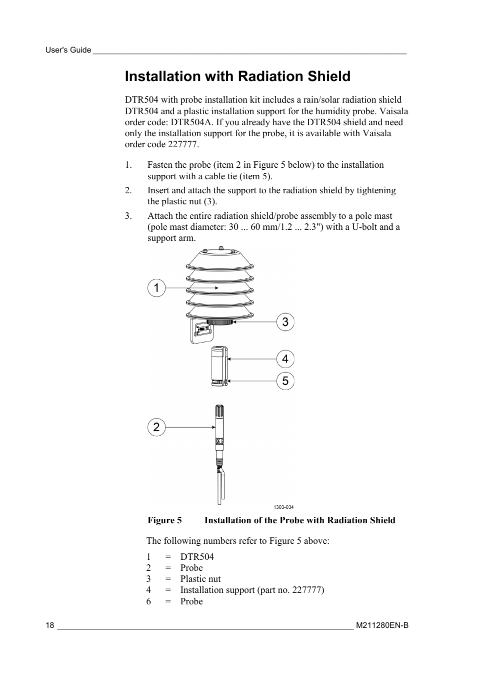 Installation with radiation shield, Figure 5, Installation of the probe with radiation shield | Vaisala HMT130 User Manual | Page 20 / 95