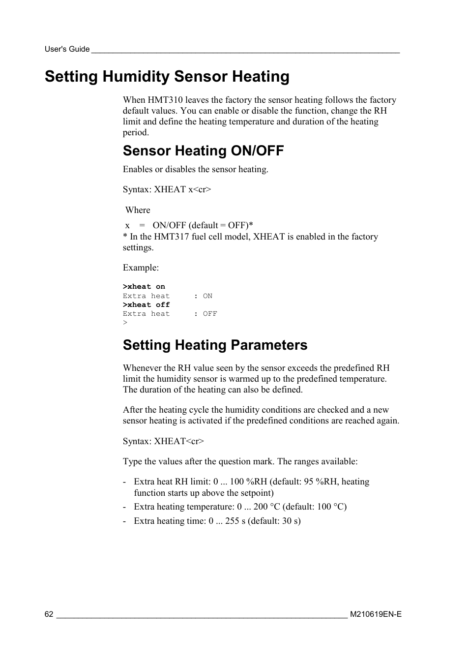 Setting humidity sensor heating, Sensor heating on/off, Setting heating parameters | H 62, On setting heating, Parameters | Vaisala HMT310 User Manual | Page 62 / 105