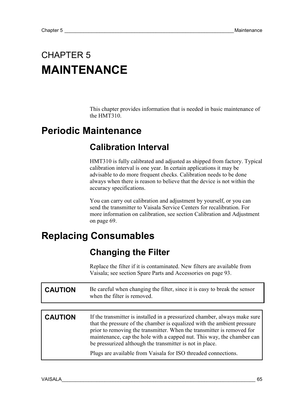 Maintenance, Periodic maintenance, Calibration interval | Replacing consumables, Changing the filter, Chapter 5, Chapter 5, maintenance | Vaisala HMT310 User Manual | Page 65 / 105