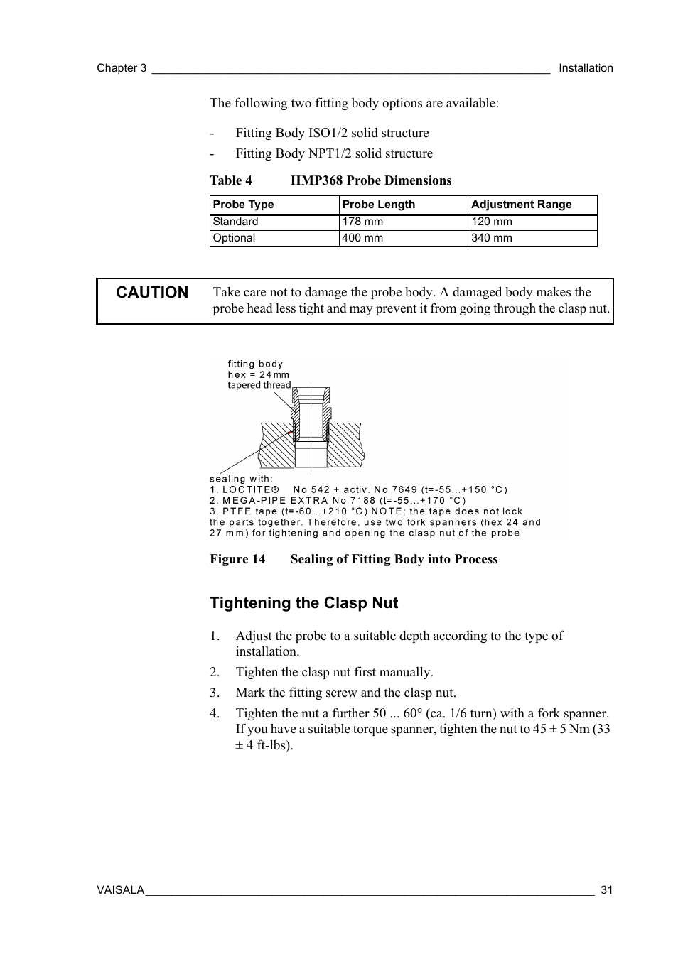 Tightening the clasp nut, Figure 14, Sealing of fitting body into process | Table 4, Hmp368 probe dimensions, Caution | Vaisala HMT360 User Manual | Page 33 / 97