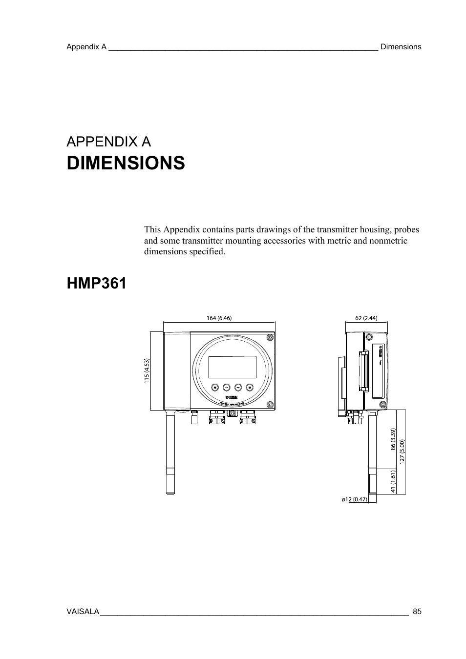 Appendix a dimensions, Hmp361, Appendix a | Appendix a, dimensions: this appe, Dimensions | Vaisala HMT360 User Manual | Page 87 / 97