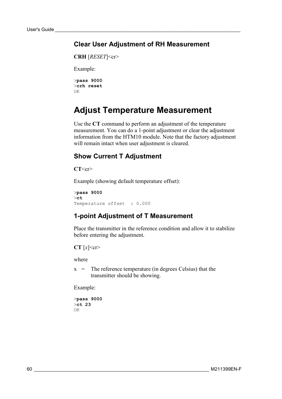 Clear user adjustment of rh measurement, Adjust temperature measurement, Show current t adjustment | Point adjustment of t measurement | Vaisala HMW90 User Manual | Page 62 / 110