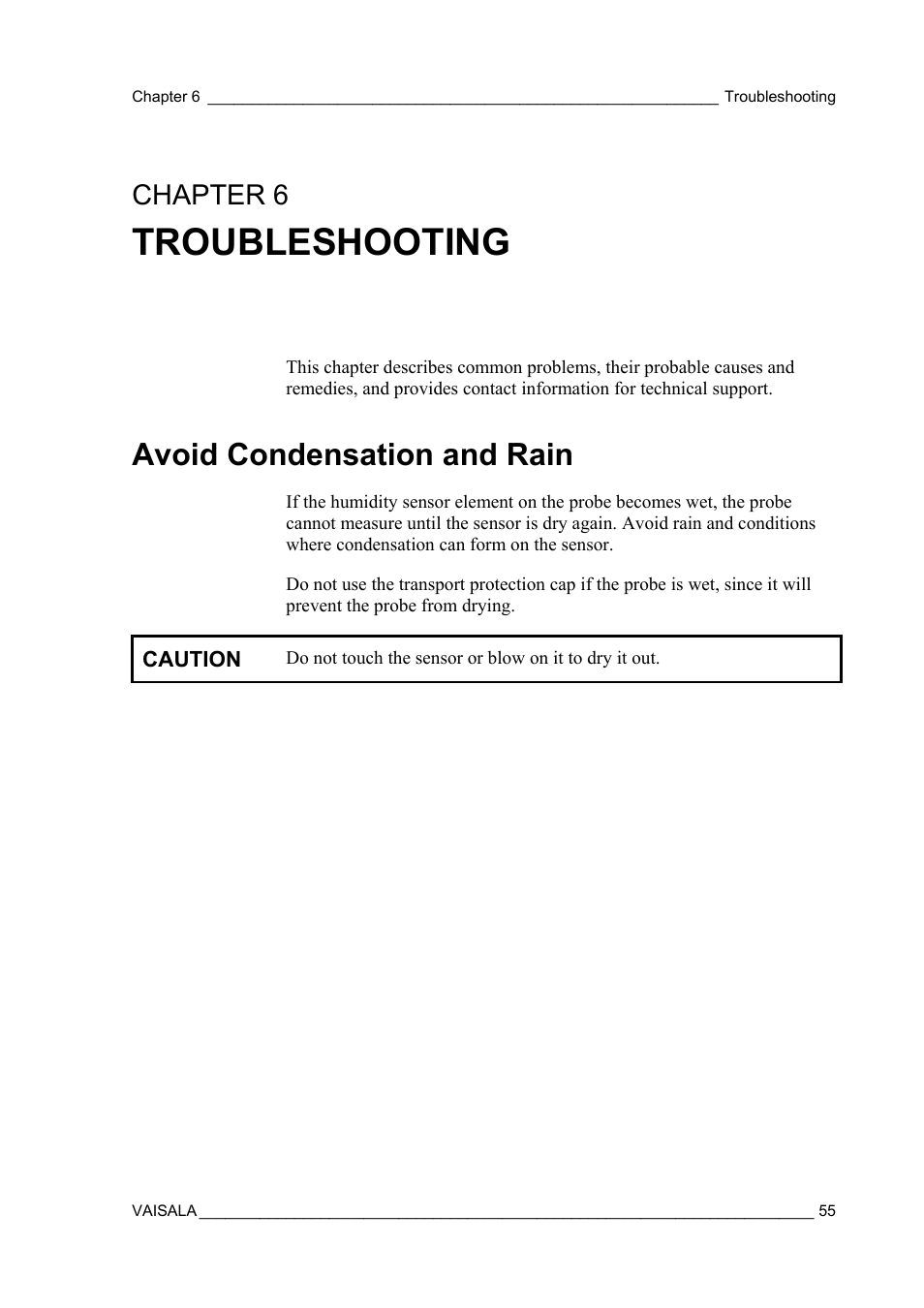 Troubleshooting, Avoid condensation and rain, Chapter 6 | Vaisala SHM40 User Manual | Page 57 / 68