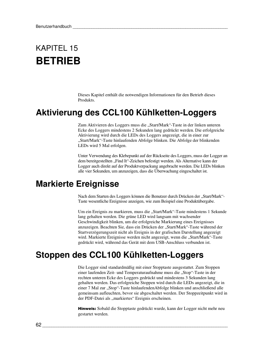 Betrieb, Aktivierung des ccl100 kühlketten-loggers, Markierte ereignisse | Stoppen des ccl100 kühlketten-loggers, Kapitel 15 | Vaisala CCL100 User Manual | Page 62 / 120