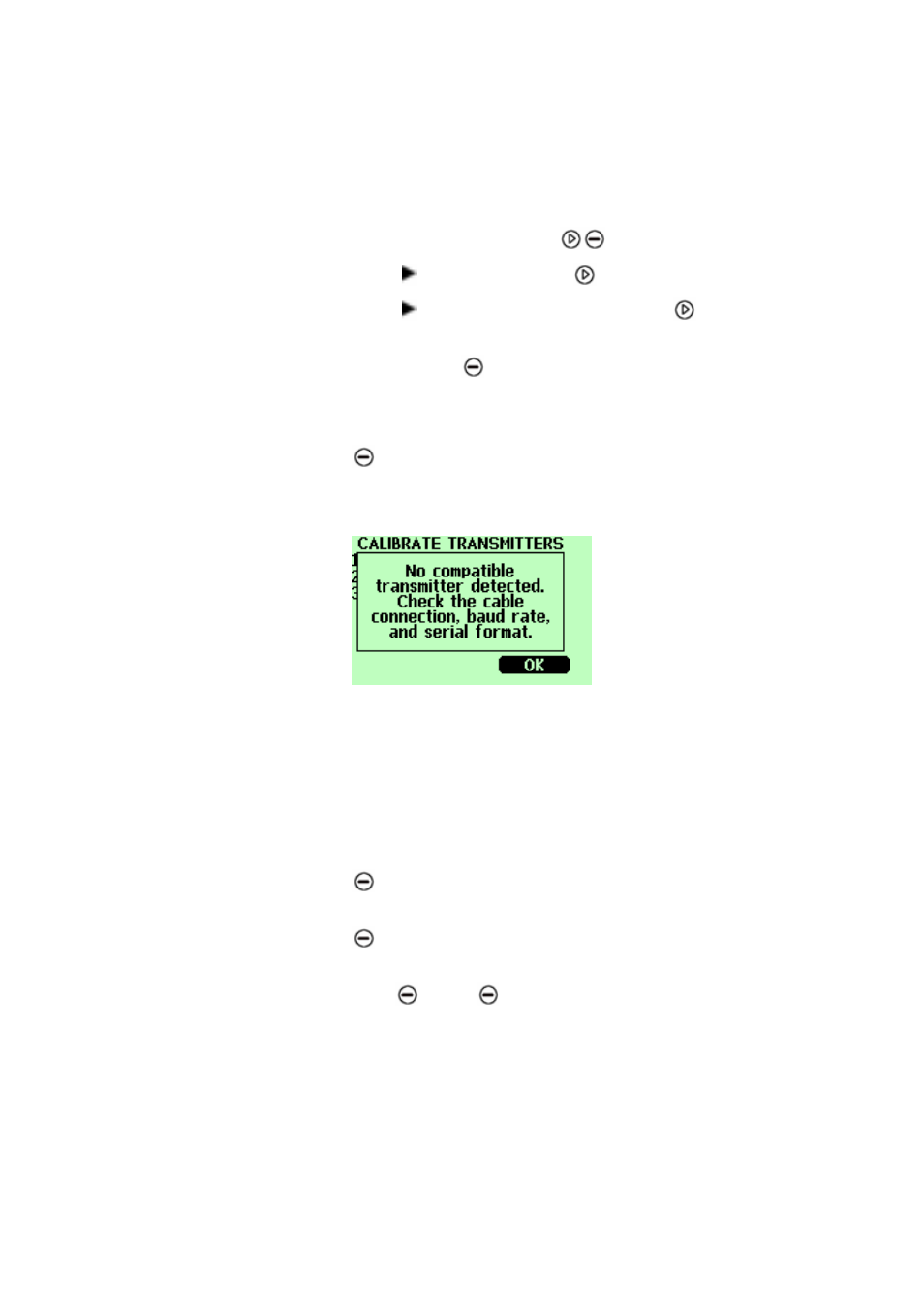 Figure 19, Calibrate transmitters message | Vaisala DM70 User Manual | Page 47 / 93