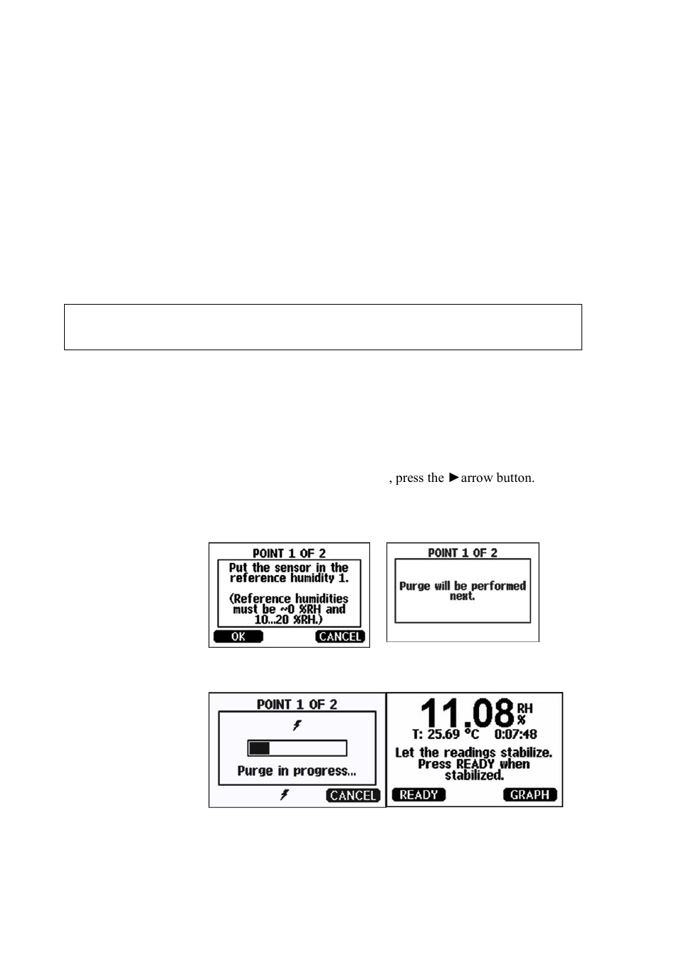 Adjusting dewpoint td/f, Adjusting dewpoint t, Figure 81 | Starting the adjustment, Figure 82, Performing purge | Vaisala DMT340 User Manual | Page 158 / 191