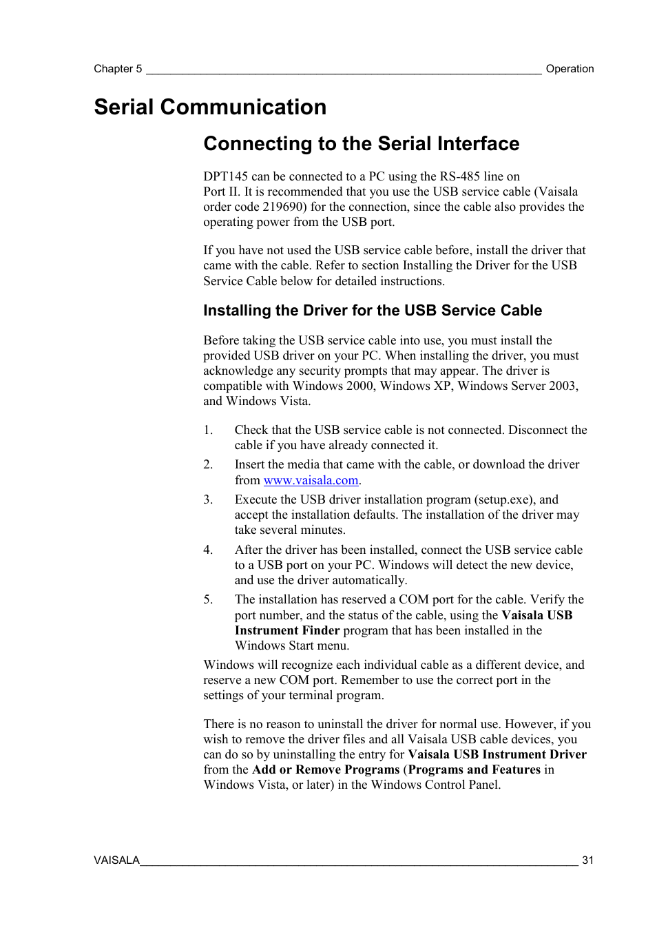 Serial communication, Connecting to the serial interface, Installing the driver for the usb service cable | Vaisala DPT145 User Manual | Page 31 / 63