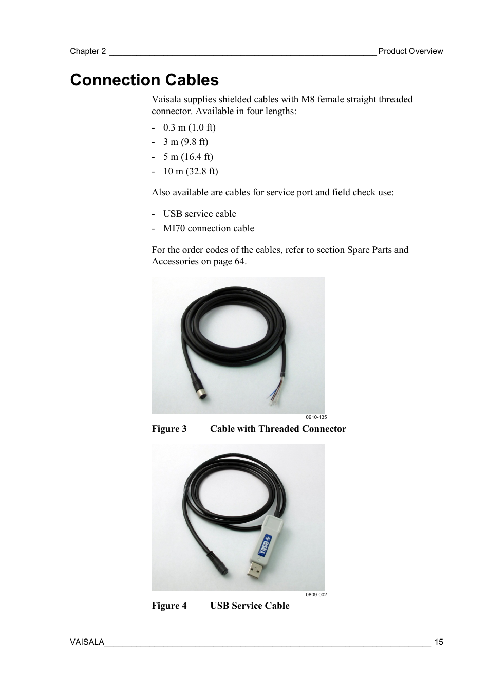 Connection cables, Figure 3, Cable with threaded connector | Figure 4, Usb service cable | Vaisala DPT146 User Manual | Page 17 / 71