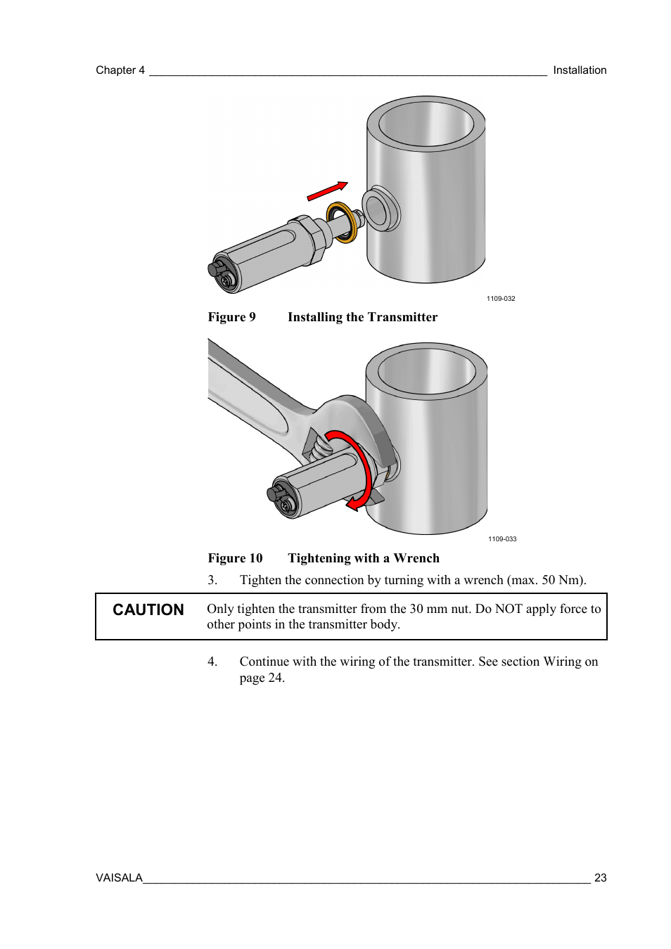 Figure 9, Installing the transmitter, Figure 10 | Tightening with a wrench, Caution | Vaisala DPT146 User Manual | Page 25 / 71