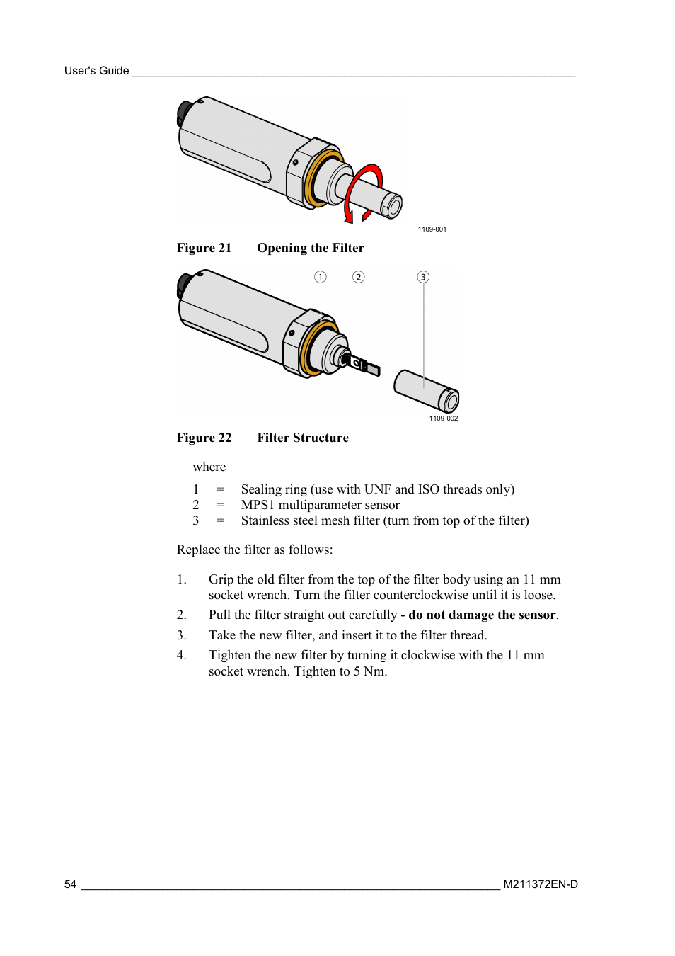 Figure 21, Opening the filter, Figure 22 | Filter structure | Vaisala DPT146 User Manual | Page 56 / 71