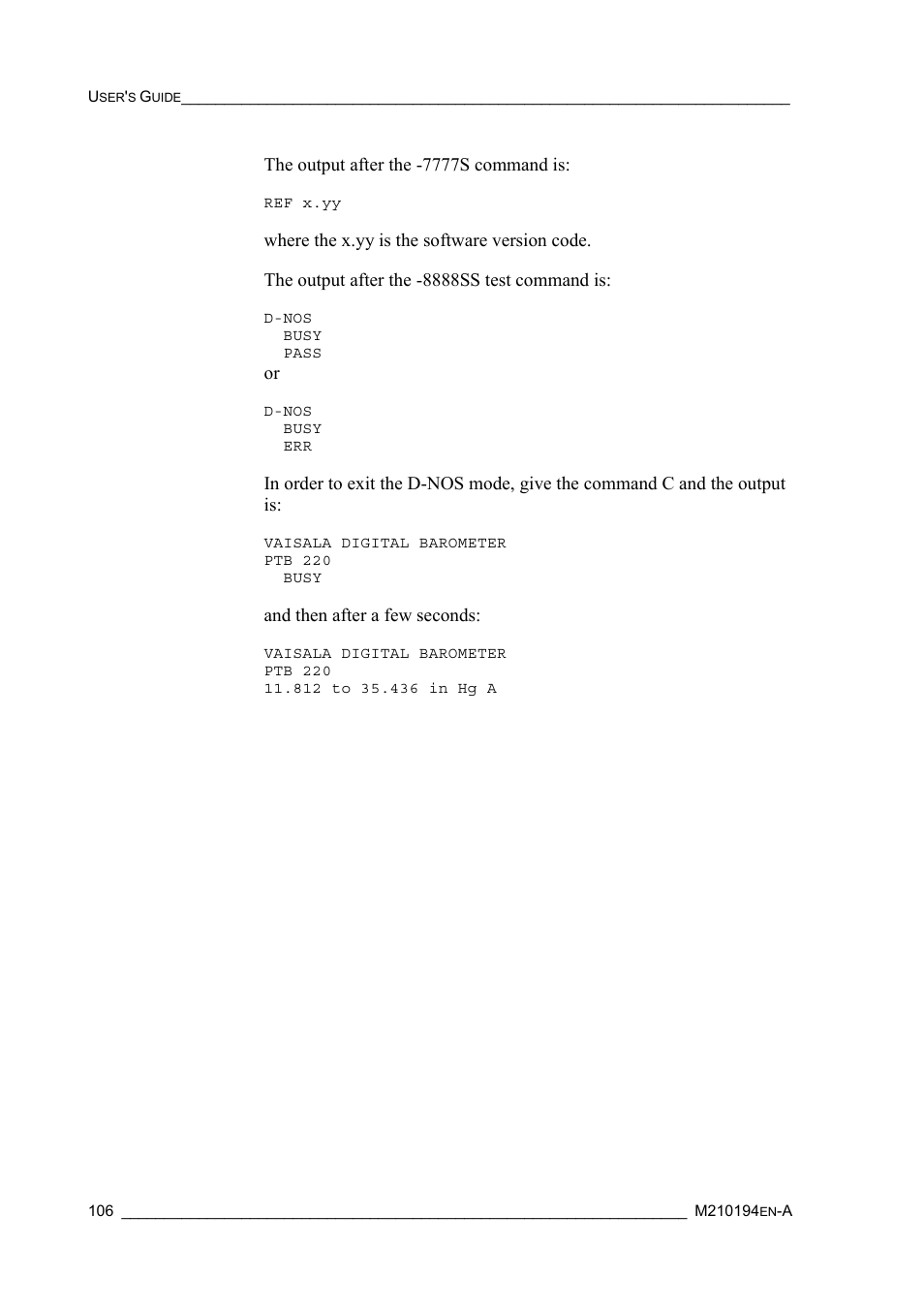 The output after the -7777s command is, And then after a few seconds | Vaisala PTB220 User Manual | Page 112 / 113