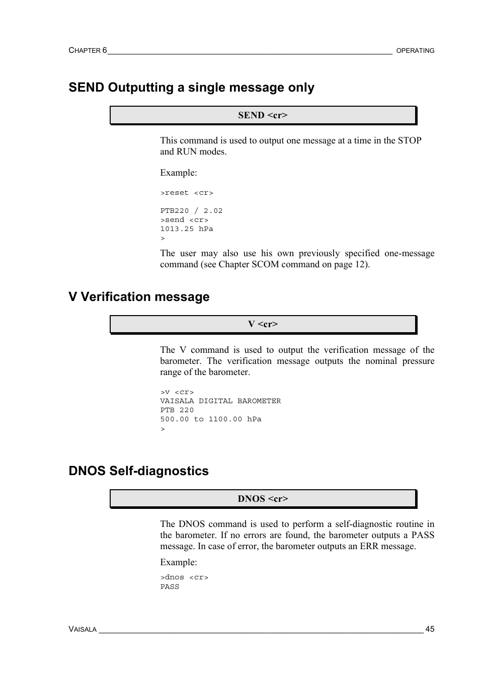 Send outputting a single message only, V verification message, Dnos self-diagnostics | Vaisala PTB220 User Manual | Page 51 / 113