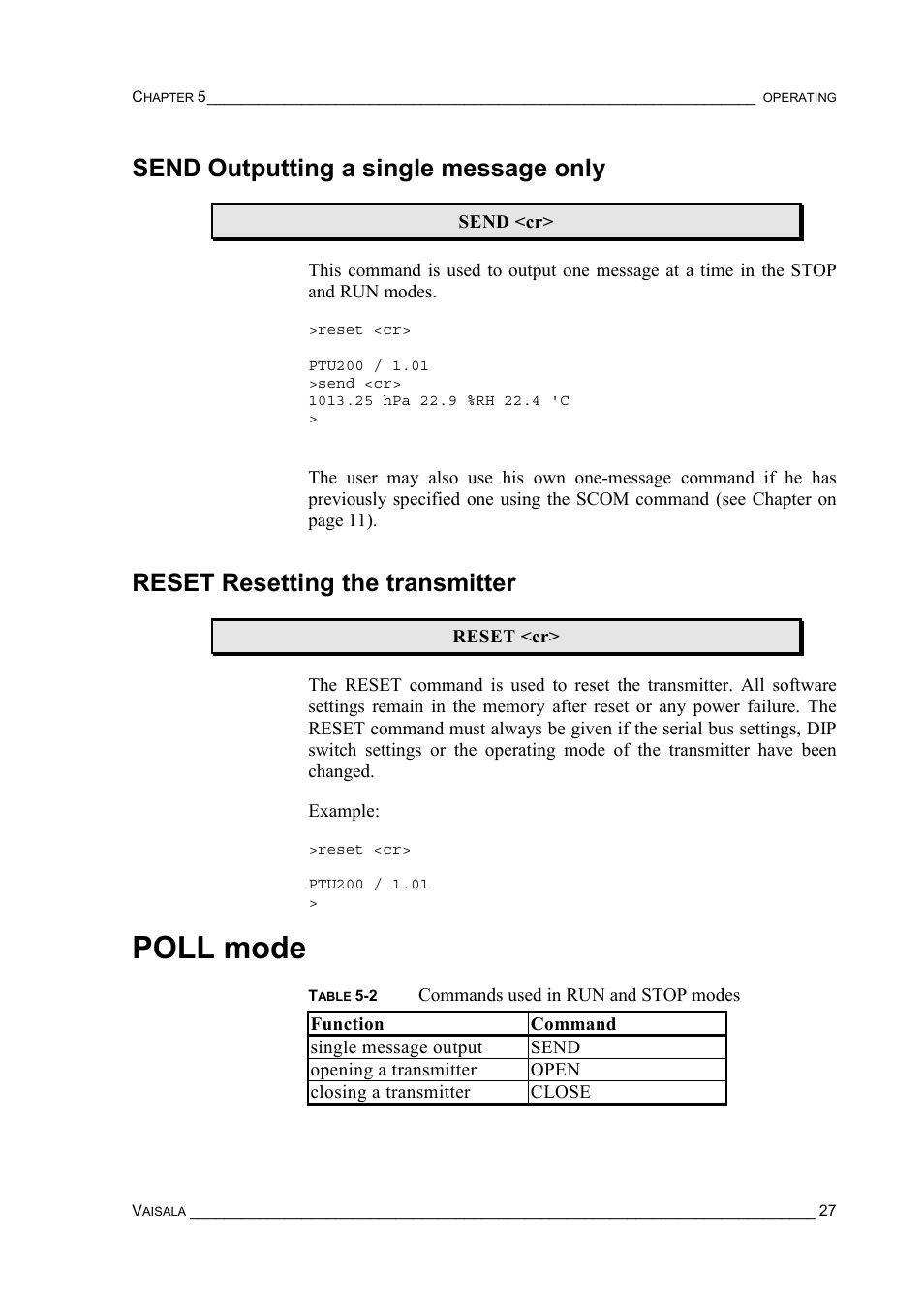 Send outputting a single message only, Reset resetting the transmitter, Poll mode | Vaisala PTU200 User Manual | Page 31 / 64