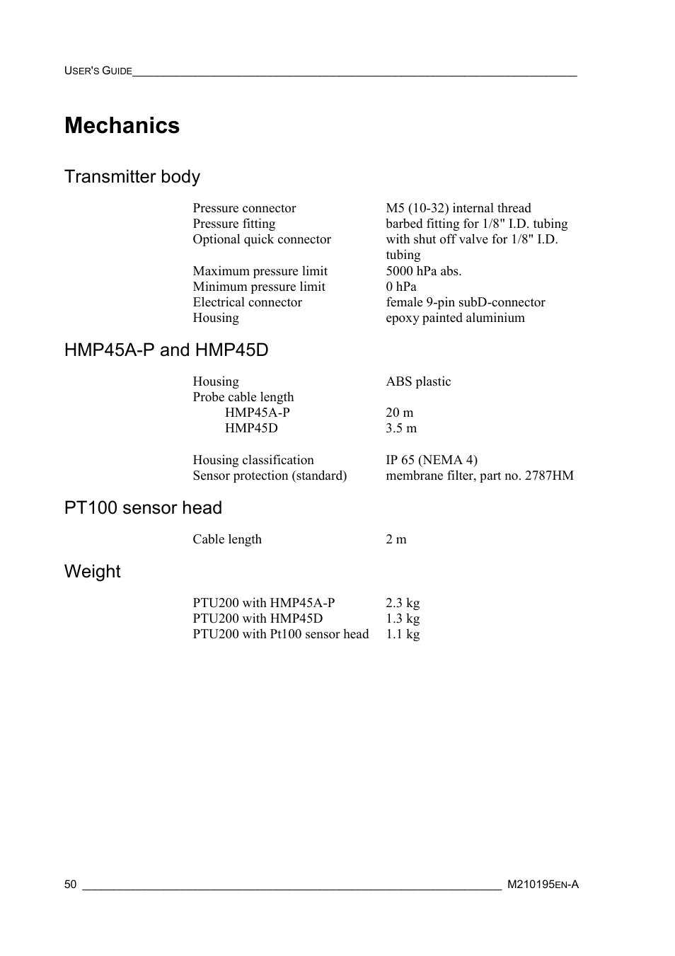Mechanics, Transmitter body, Hmp45a-p and hmp45d | Pt100 sensor head, Weight | Vaisala PTU200 User Manual | Page 54 / 64
