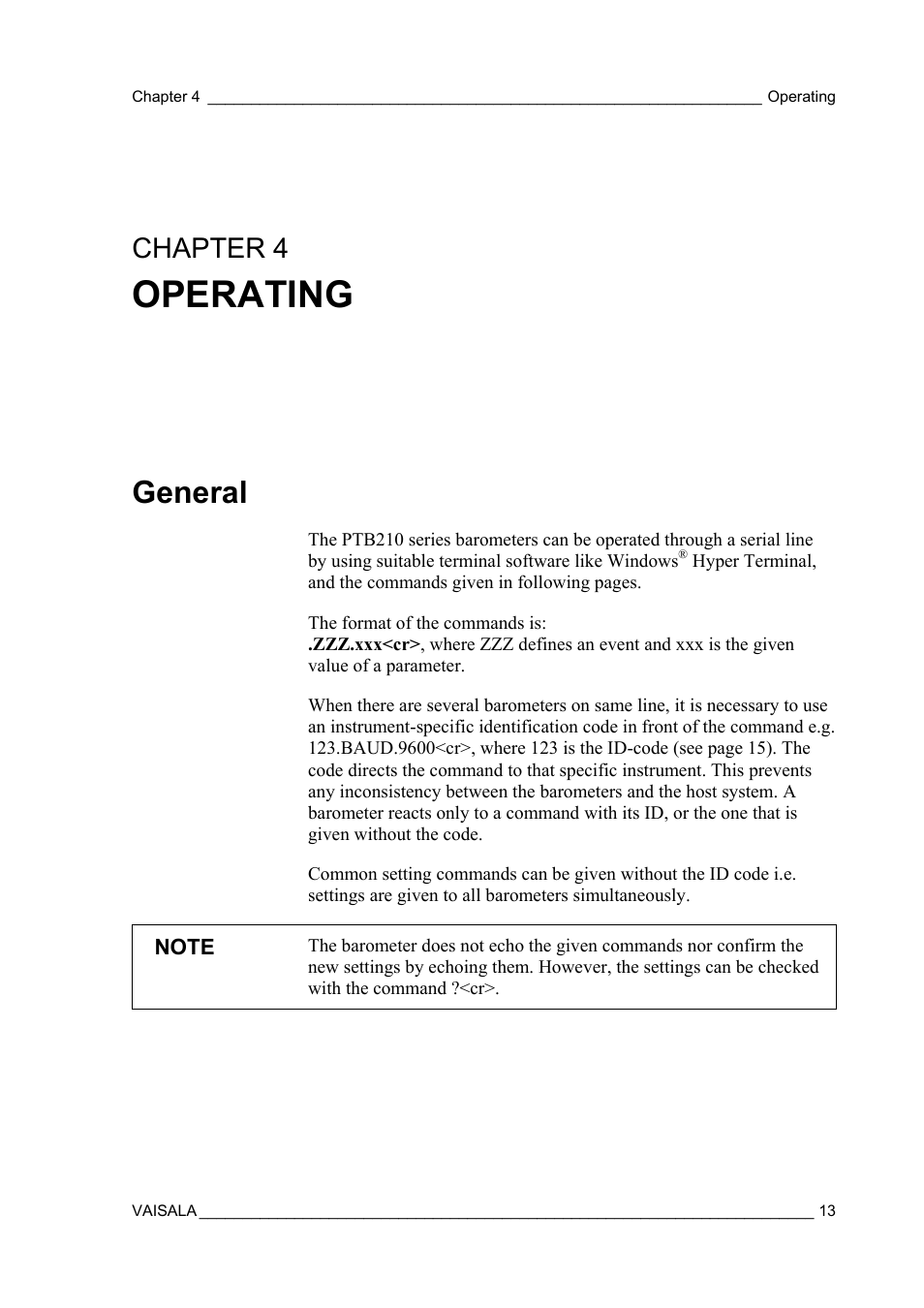 Chapter 4, Operating, General | Vaisala PTB210 (serial) User Manual | Page 15 / 32