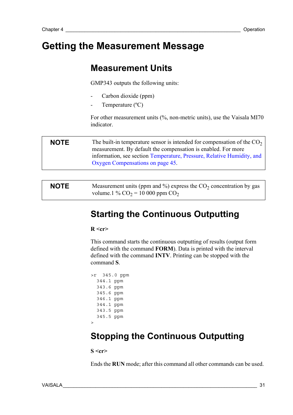 Getting the measurement message, Measurement units, Starting the continuous outputting | Stopping the continuous outputting | Vaisala GMP343 User Manual | Page 33 / 94