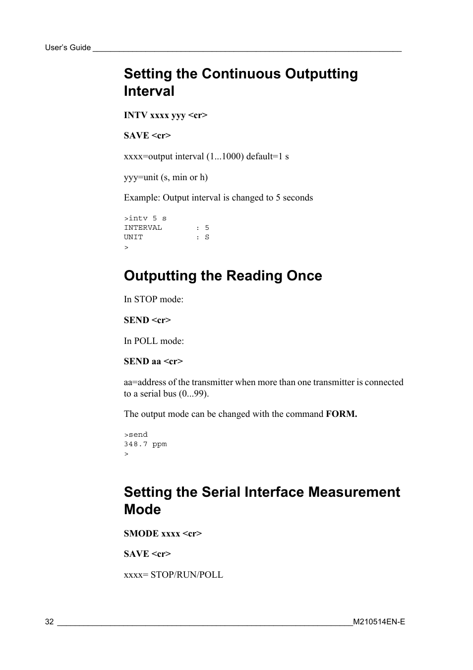 Setting the continuous outputting interval, Outputting the reading once, Setting the serial interface measurement mode | Vaisala GMP343 User Manual | Page 34 / 94