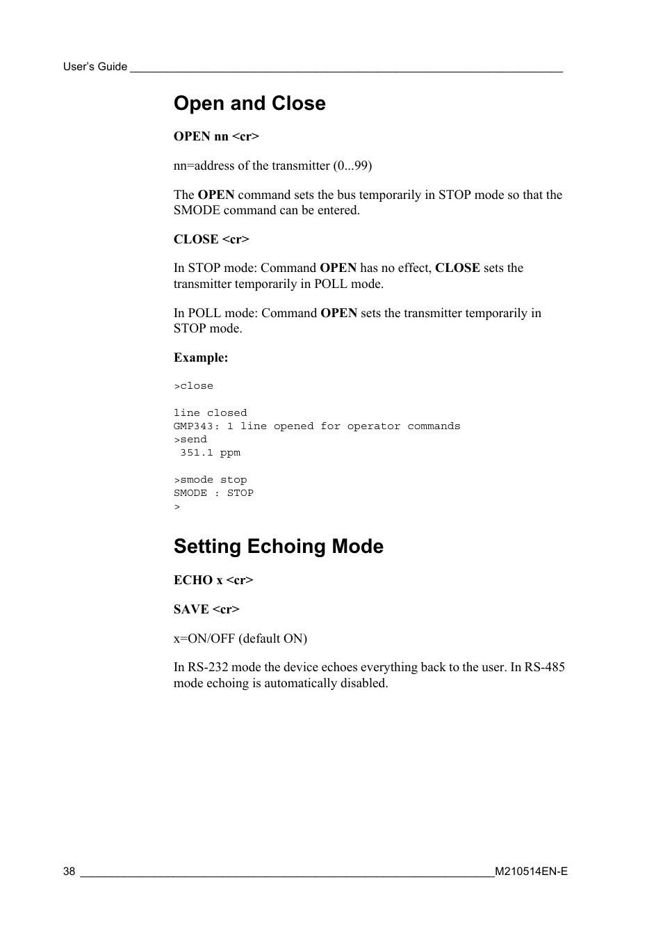 Open and close, Setting echoing mode, Open and close setting echoing mode | Vaisala GMP343 User Manual | Page 40 / 94