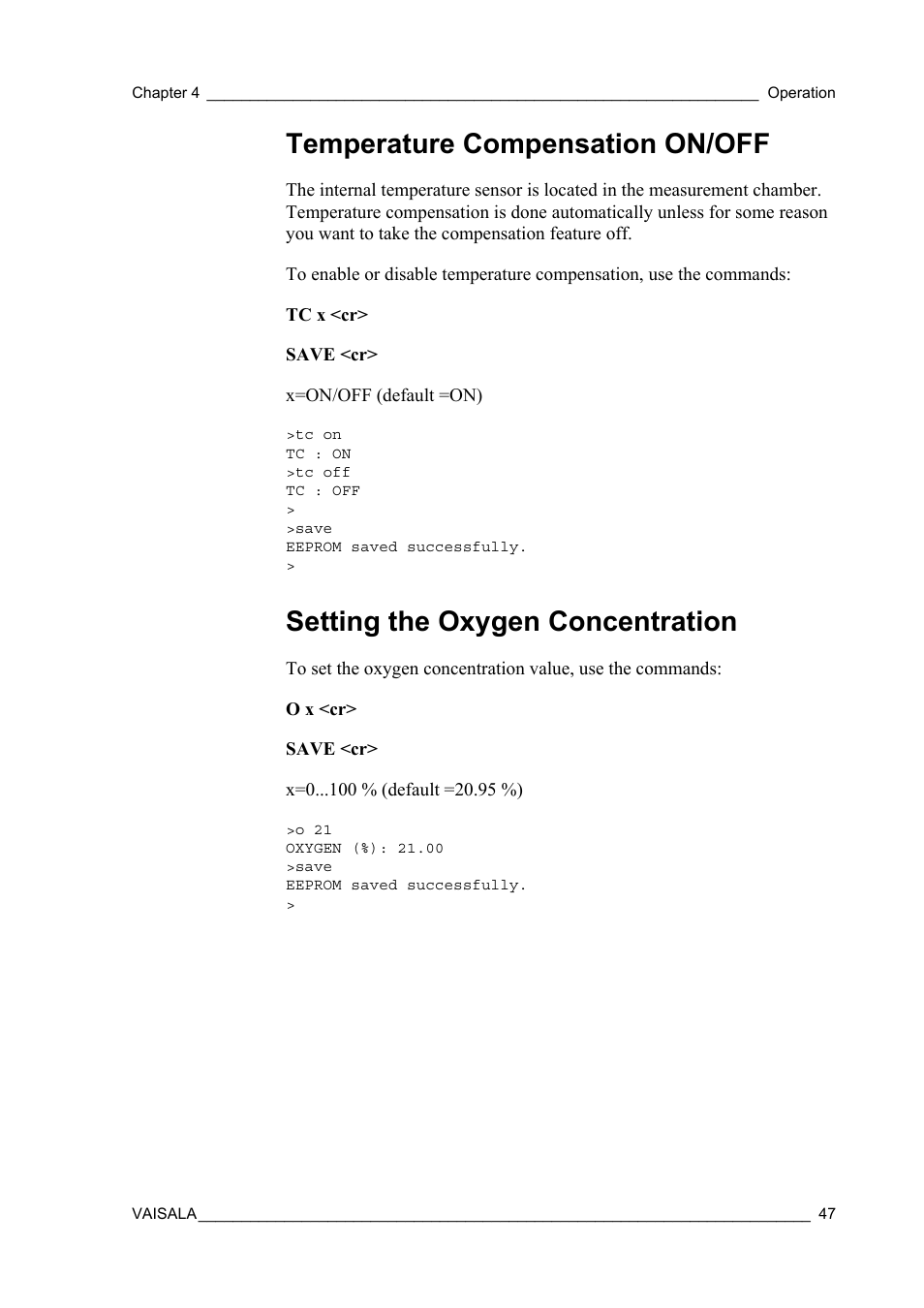 Temperature compensation on/off, Setting the oxygen concentration | Vaisala GMP343 User Manual | Page 49 / 94