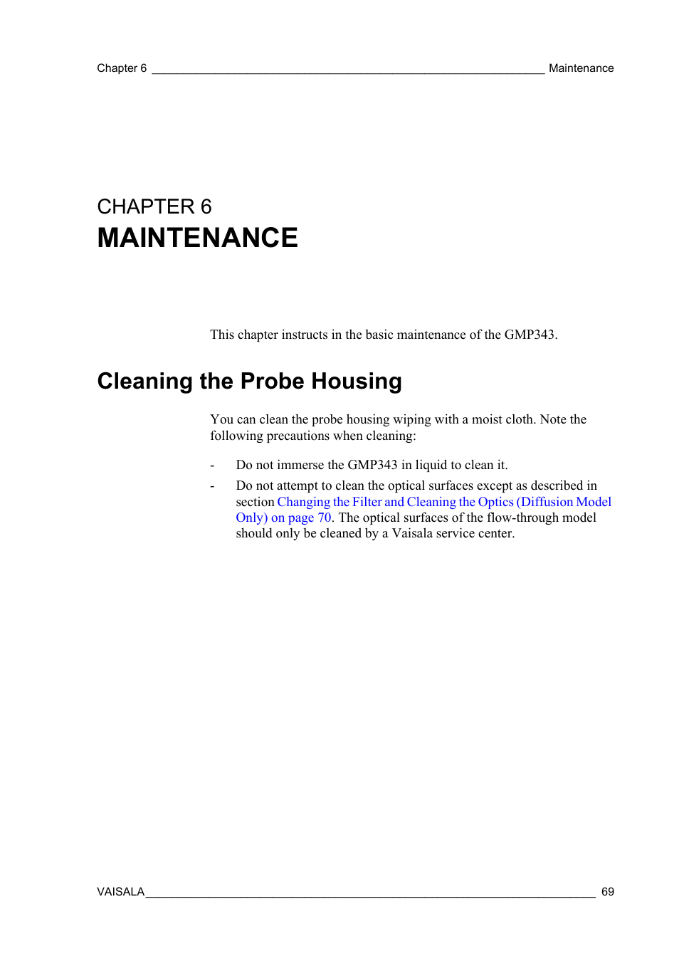 Chapter 6 maintenance, Cleaning the probe housing, Chapter 6 | Chapter 6, maintenance: this, Maintenance | Vaisala GMP343 User Manual | Page 71 / 94