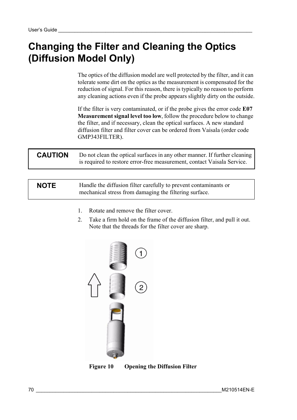 Figure 10, Opening the diffusion filter, To section | Ection, The optical surfaces | Vaisala GMP343 User Manual | Page 72 / 94