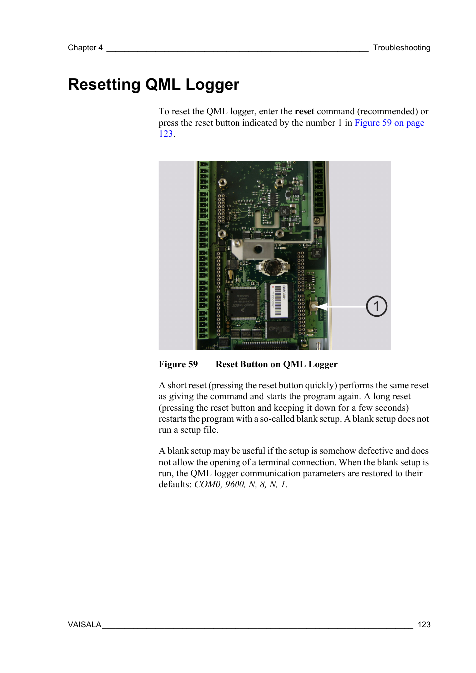 Resetting qml logger, Figure 59, Reset button on qml logger | Section | Vaisala Hydromet Data Collection Platform User Manual | Page 125 / 160